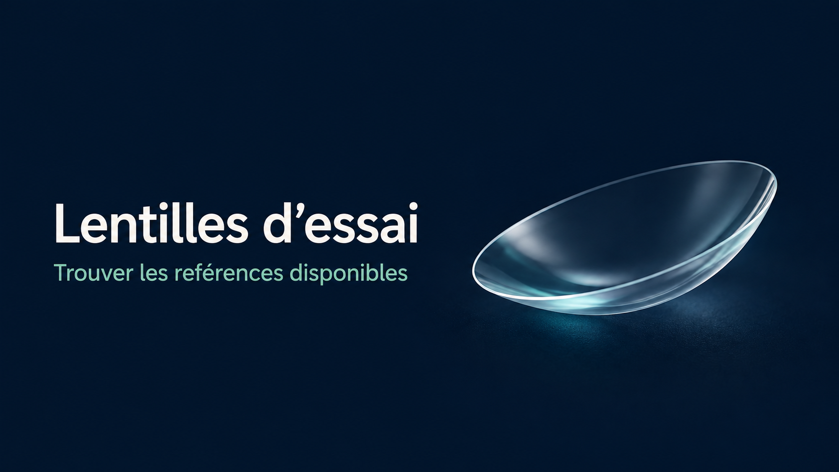lentilles d'essaie